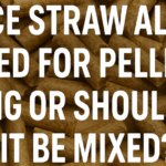 Can rice straw alone be used for pellet making or should it be mixed?