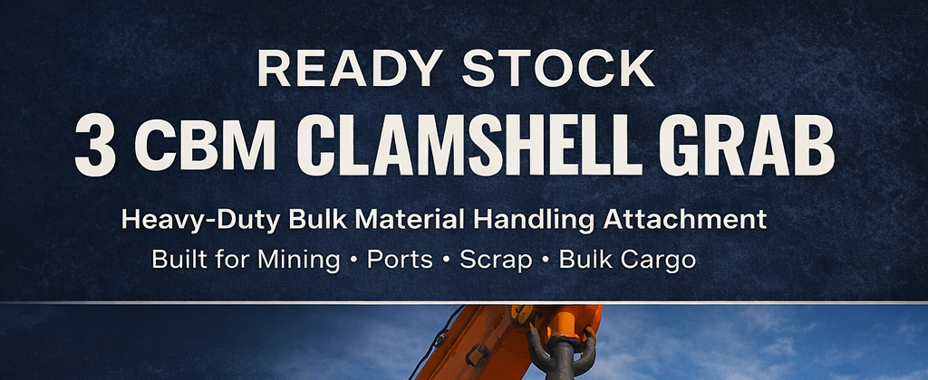 3 CBM Clamshell Attachment Grab – Ready Stock | Immediate Dispatch