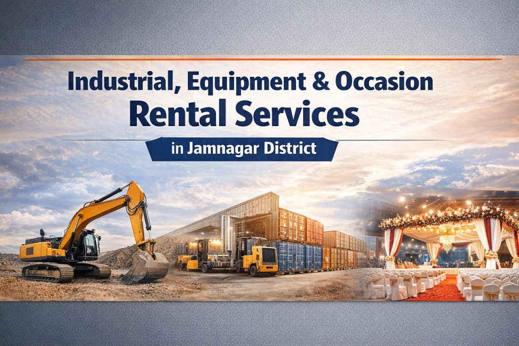 Reliable Industrial, Equipment & Event (Occasion) Rental Services in Jamnagar District | Yash Contractors and Services